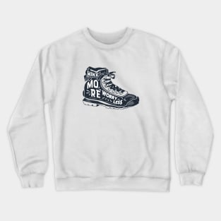 Hike More! Crewneck Sweatshirt